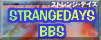 Strange Days BBS