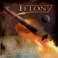 FELONY / FIRST WORKS