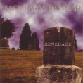 BACK FROM THE DEAD