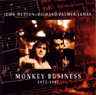 Monkey Business/John Wetton & Richard Palmer-James