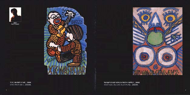 'XTC-WASP STAR', 2000 and 'WASP STAR VENUS WITH APPLE', 2000