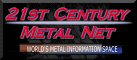 21st Century Metal Net