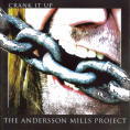 THE ANDERSSON MILLS PROJECT / CRANK IT UP