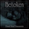 BETOKEN / DEAD SOUL INSOMNIA