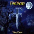 THIRD MOON / FIRE TRAILS